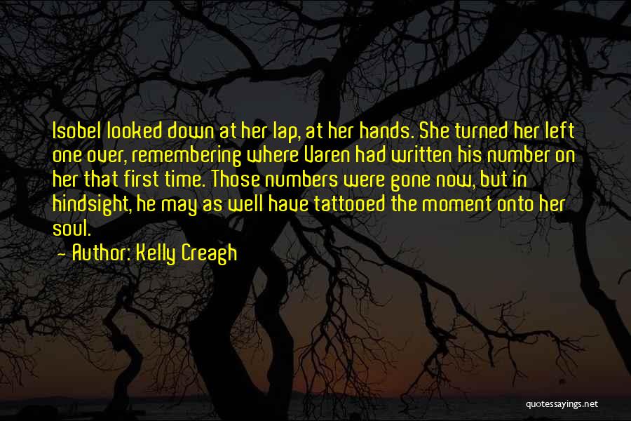 Kelly Creagh Quotes 1008328