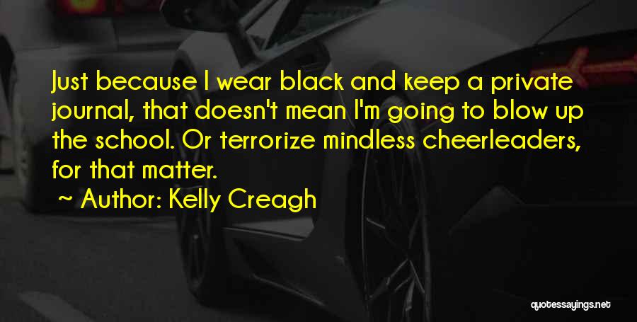 Kelly Creagh Quotes 1010468