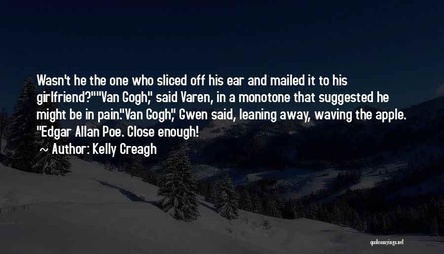 Kelly Creagh Quotes 1165787