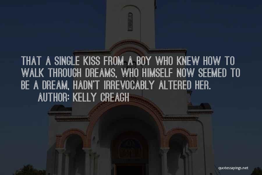 Kelly Creagh Quotes 1247171