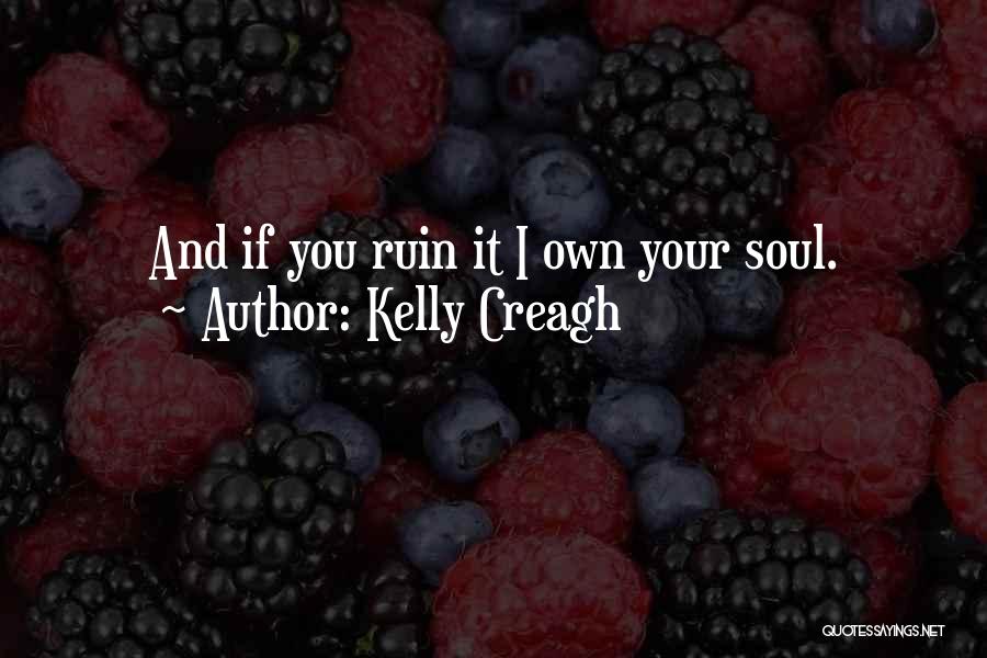 Kelly Creagh Quotes 1448155