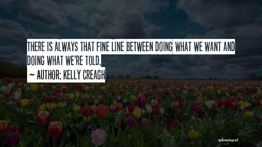 Kelly Creagh Quotes 1661139
