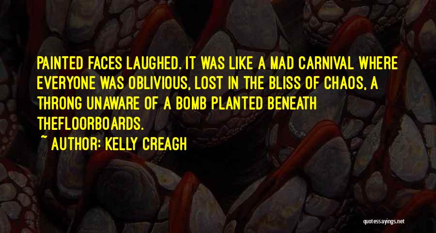 Kelly Creagh Quotes 1753238