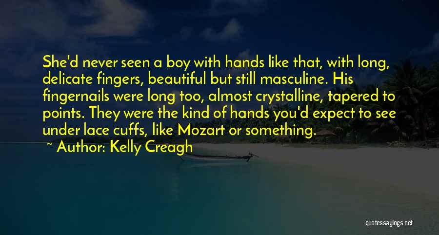 Kelly Creagh Quotes 1767684