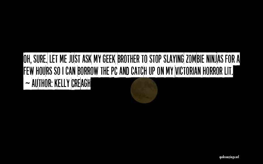 Kelly Creagh Quotes 2122995