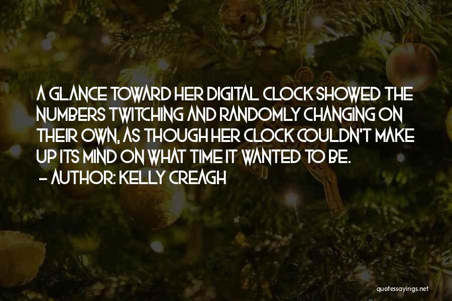 Kelly Creagh Quotes 2195921