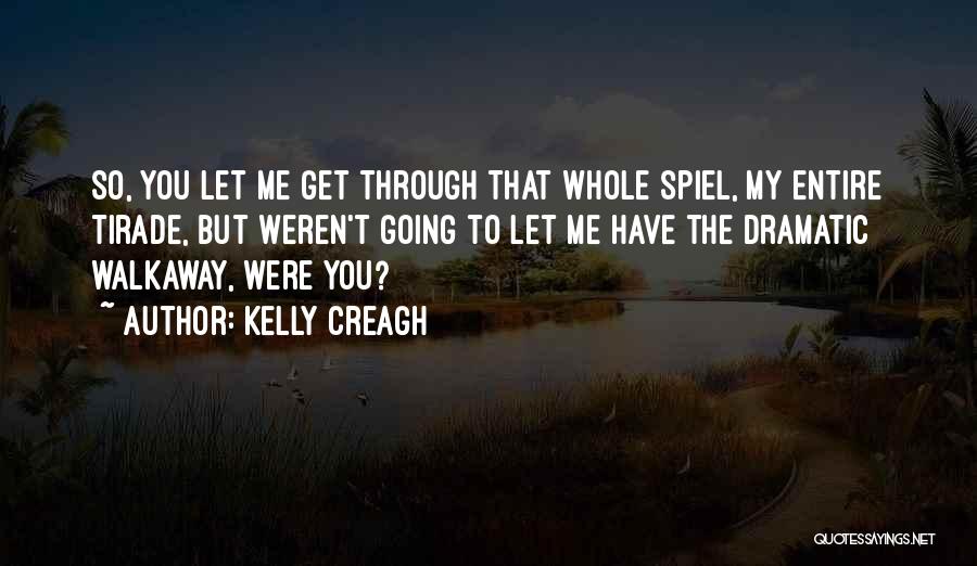 Kelly Creagh Quotes 2261263