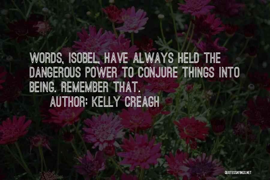 Kelly Creagh Quotes 612909