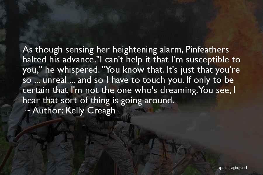 Kelly Creagh Quotes 704533