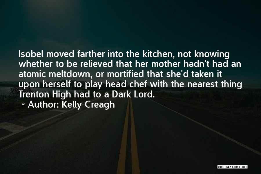 Kelly Creagh Quotes 751461