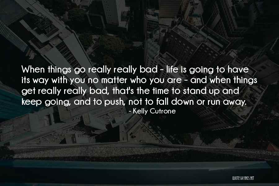 Kelly Cutrone Quotes 172754