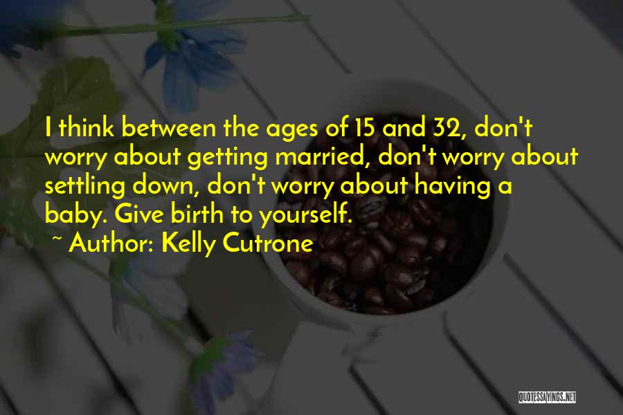 Kelly Cutrone Quotes 1964803