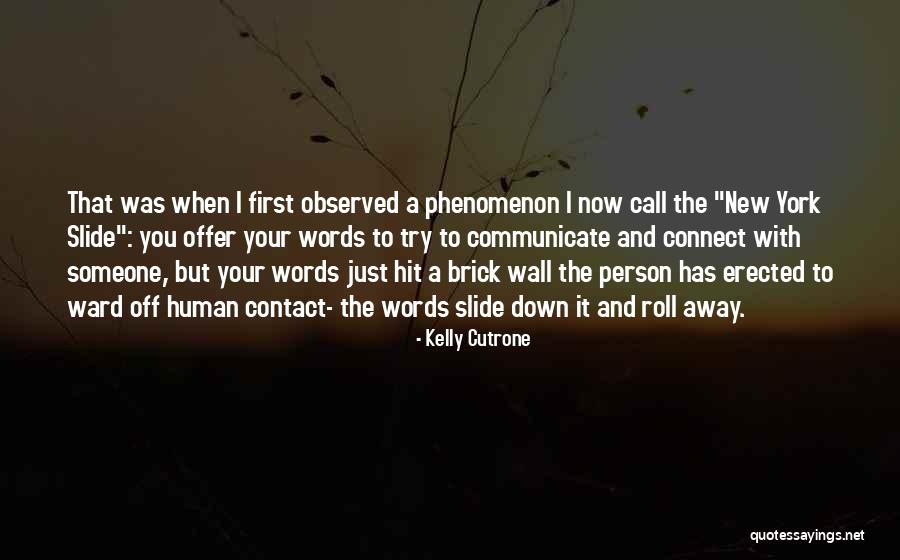 Kelly Cutrone Quotes 2206096