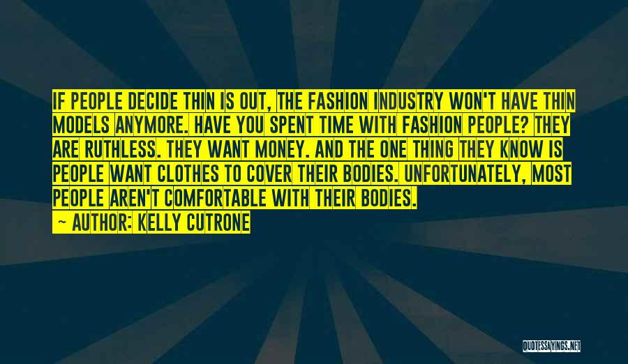 Kelly Cutrone Quotes 346057