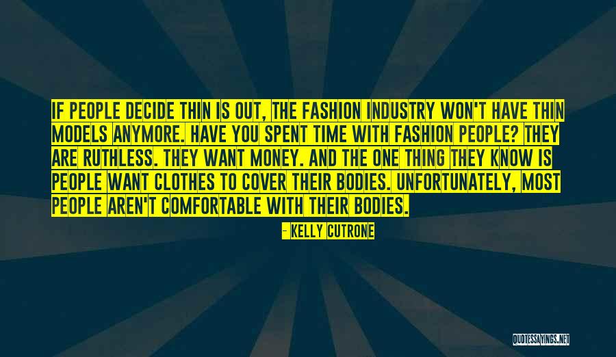 Kelly Cutrone Quotes 346057