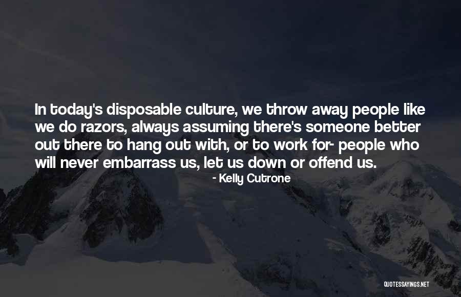 Kelly Cutrone Quotes 632844