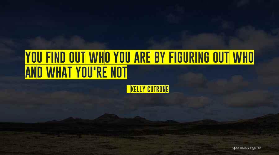 Kelly Cutrone Quotes 942237