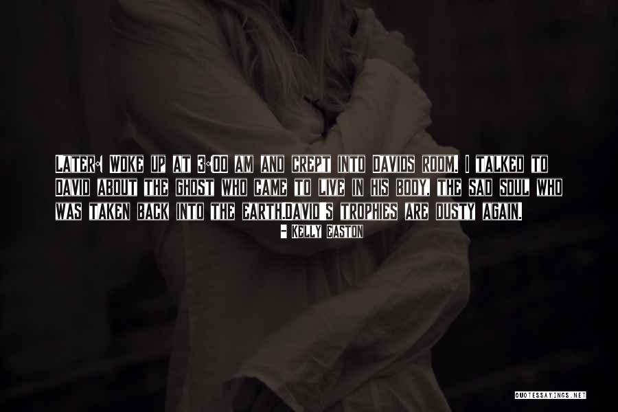 Kelly Easton Quotes 1387630 Kelly Easton Quotes 1387630