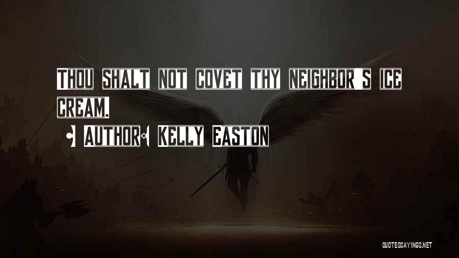 Kelly Easton Quotes 751012