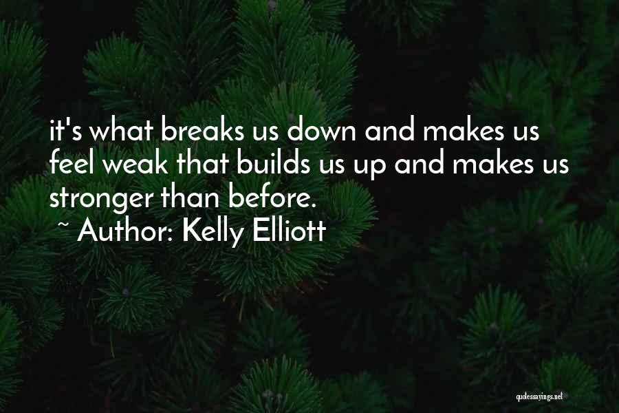 Kelly Elliott Quotes 1223690