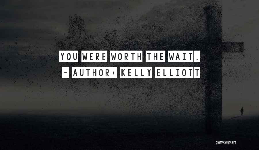 Kelly Elliott Quotes 729640