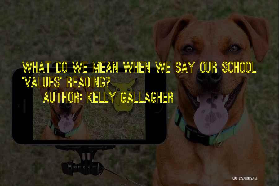 Kelly Gallagher Quotes 1531044