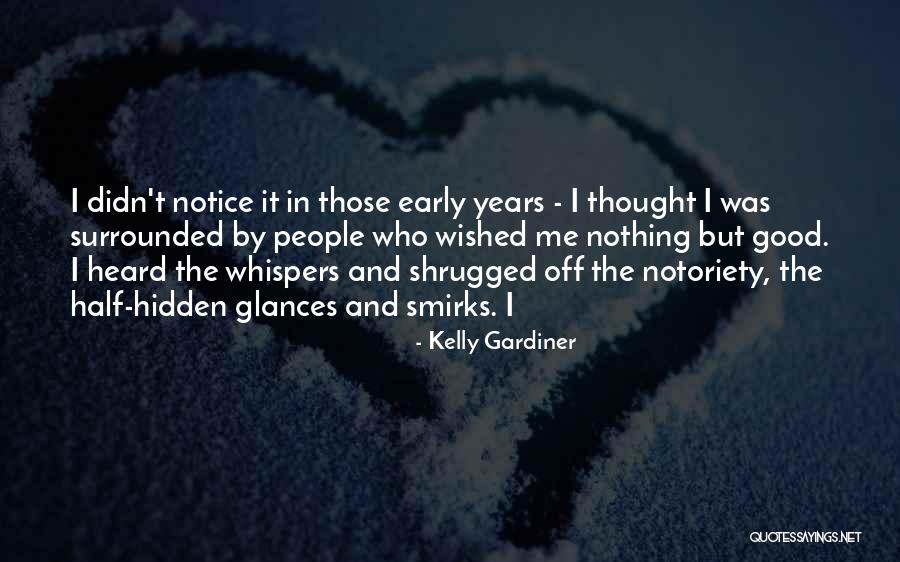 Kelly Gardiner Quotes 965152