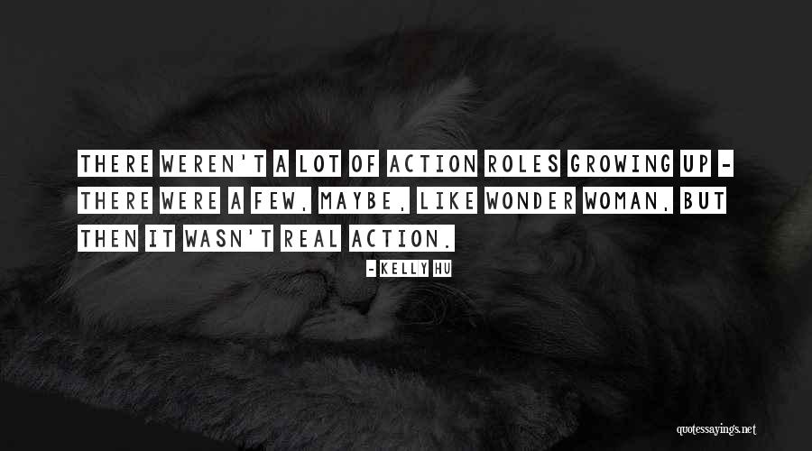 Kelly Hu Quotes 176746 Kelly Hu Quotes 176746