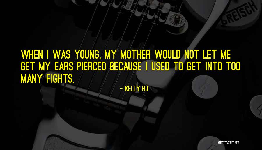 Kelly Hu Quotes 548247 Kelly Hu Quotes 548247