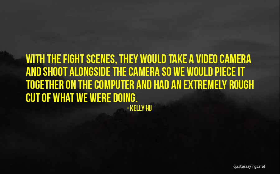 Kelly Hu Quotes 899037 Kelly Hu Quotes 899037