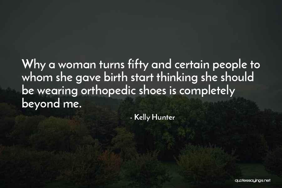 Kelly Hunter Quotes 1904373