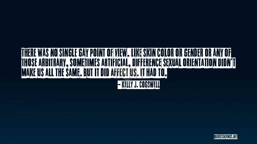 Kelly J. Cogswell Quotes 943549 Kelly J. Cogswell Quotes 943549