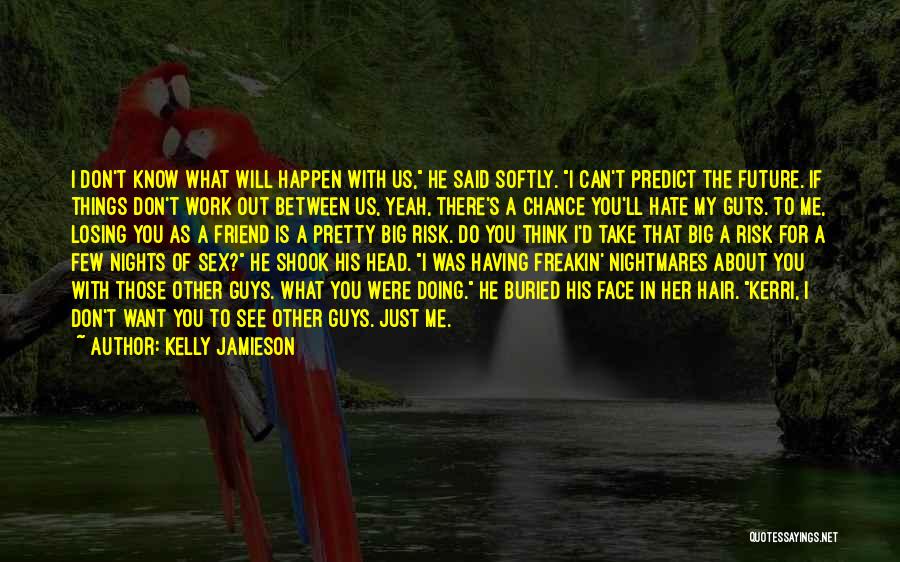 Kelly Jamieson Quotes 1253126