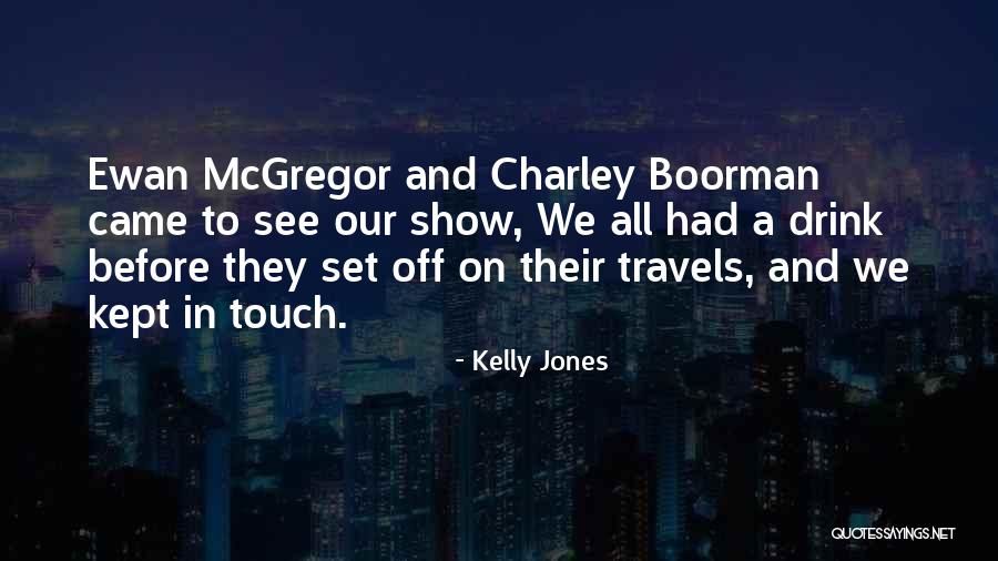 Kelly Jones Quotes 1048697