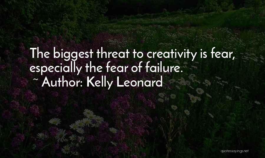 Kelly Leonard Quotes 485042
