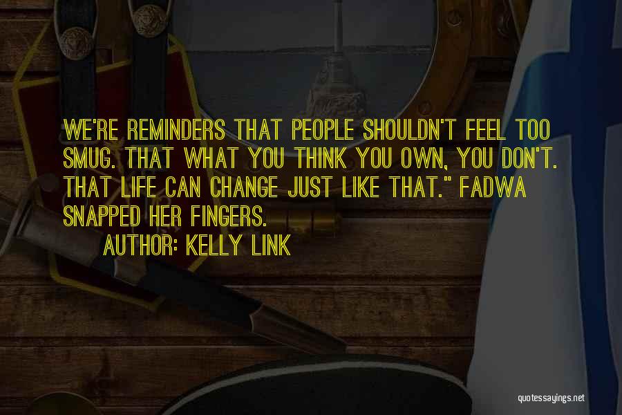 Kelly Link Quotes 1094239