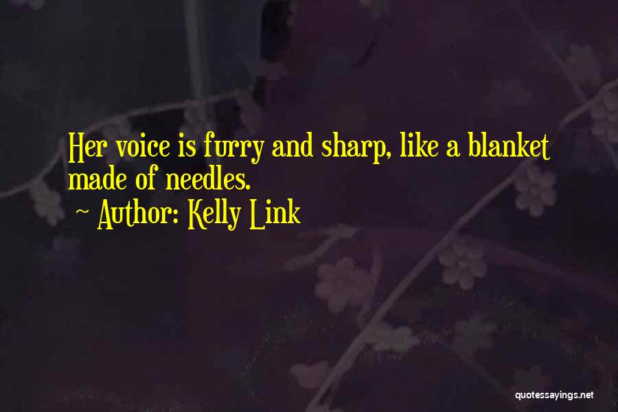 Kelly Link Quotes 1478669