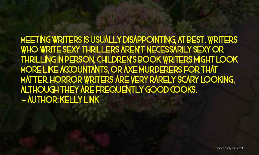 Kelly Link Quotes 1713449