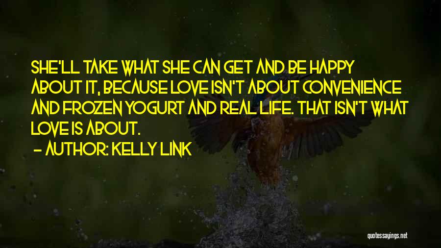 Kelly Link Quotes 1820403