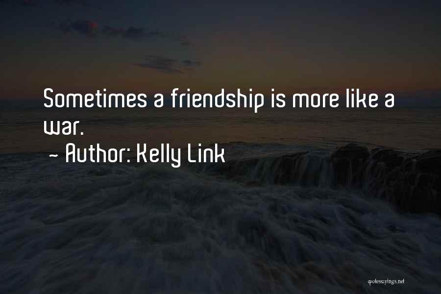 Kelly Link Quotes 1950618