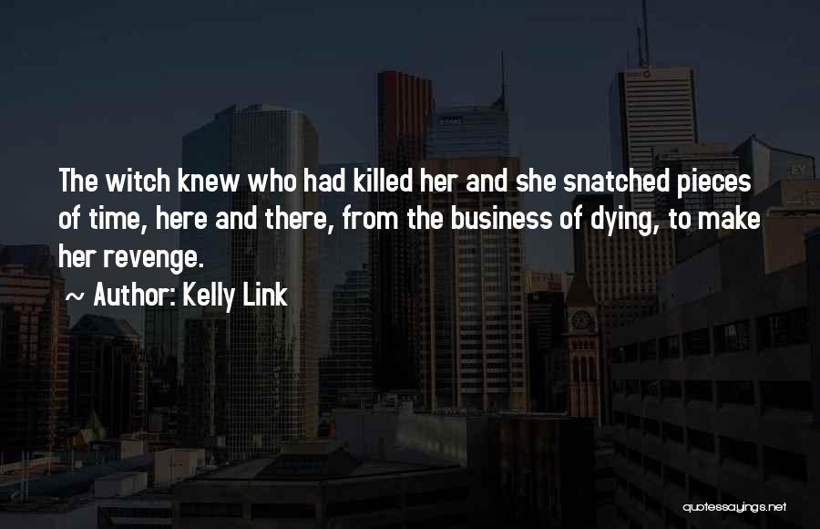 Kelly Link Quotes 1982746