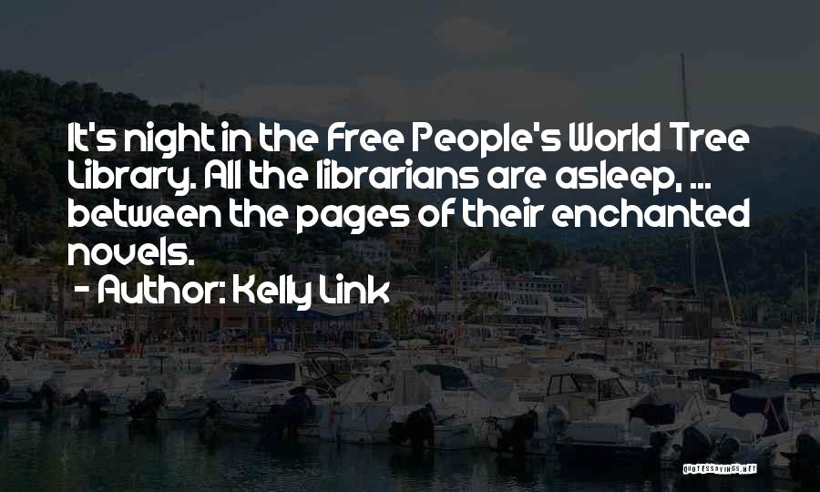Kelly Link Quotes 2004806