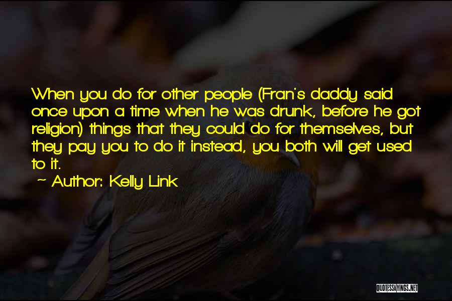 Kelly Link Quotes 2006833