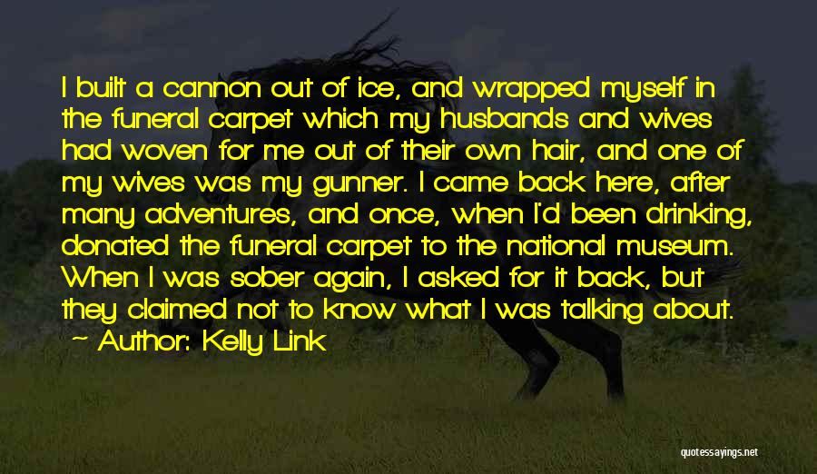Kelly Link Quotes 2015483