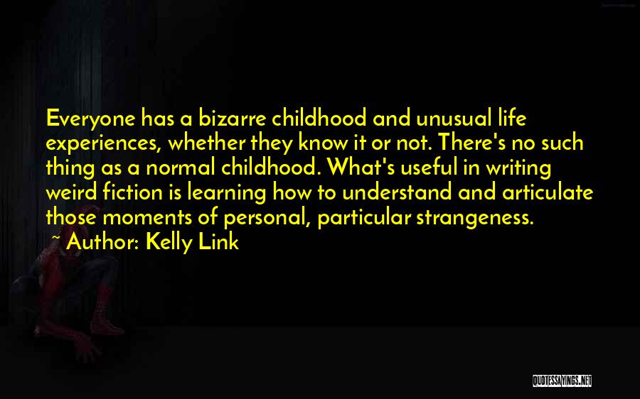 Kelly Link Quotes 2195995