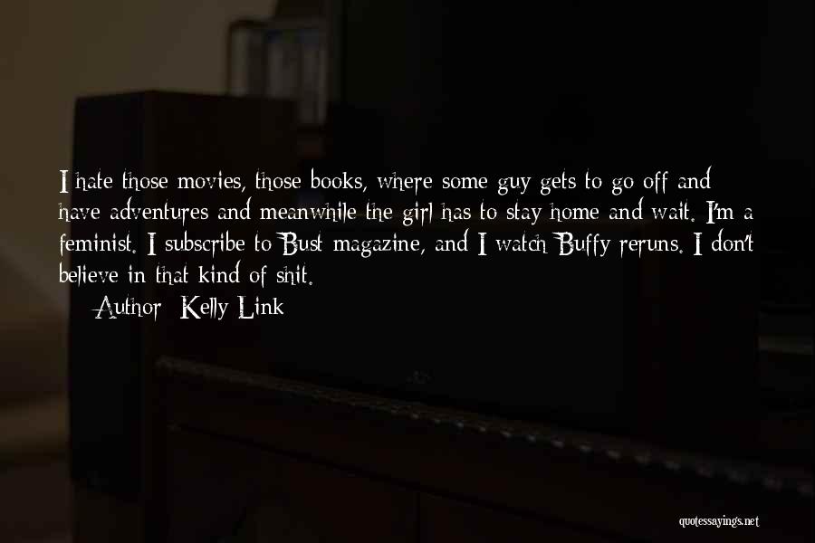 Kelly Link Quotes 441430