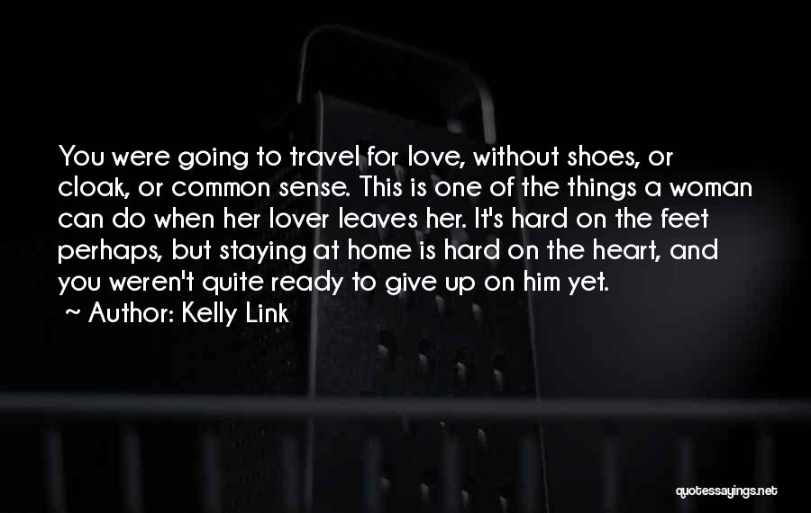 Kelly Link Quotes 590310