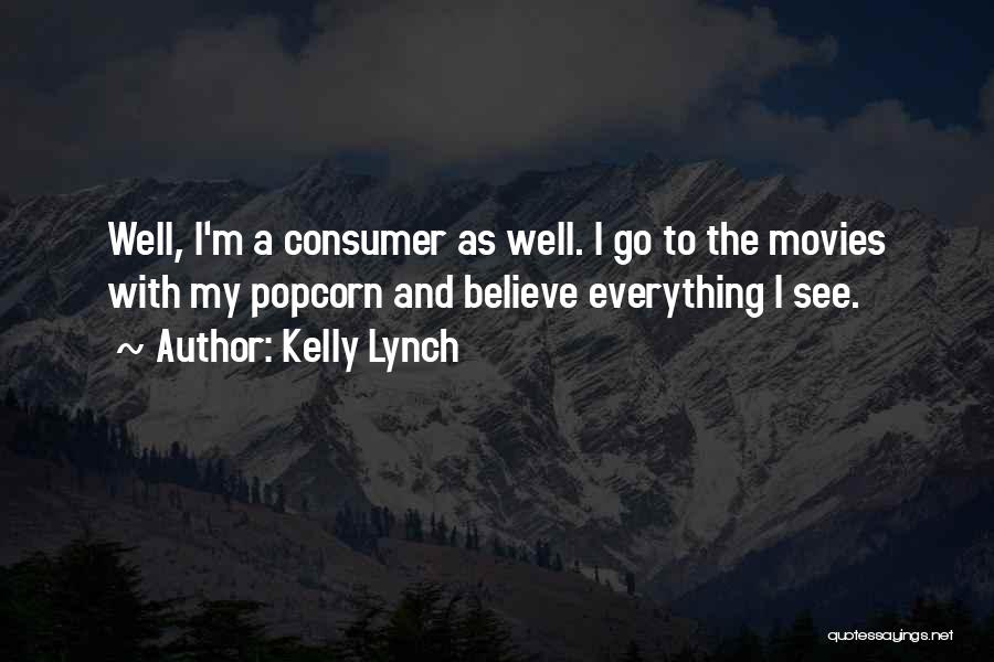 Kelly Lynch Quotes 1163837