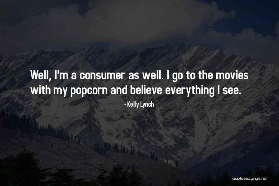 Kelly Lynch Quotes 1163837 Kelly Lynch Quotes 1163837