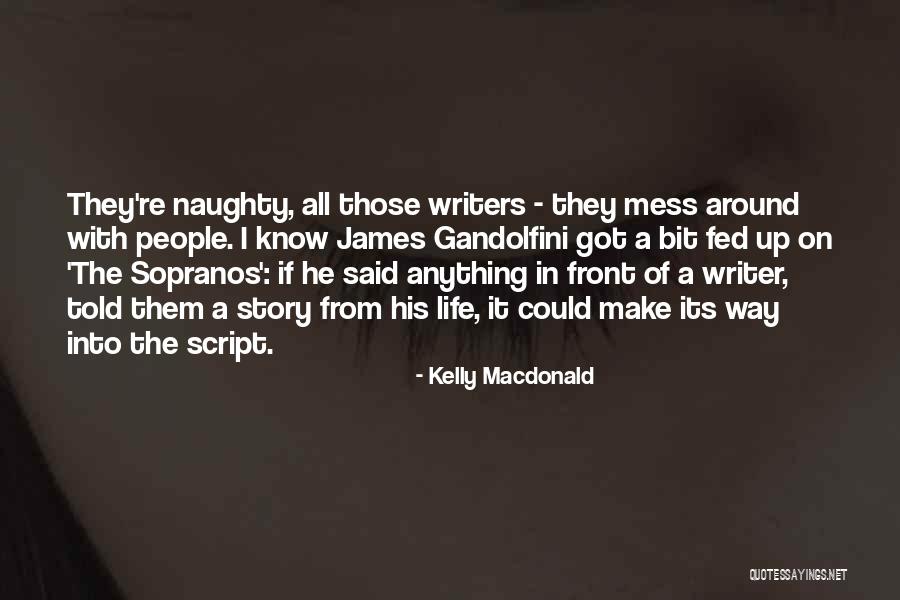 Kelly Macdonald Quotes 1397841